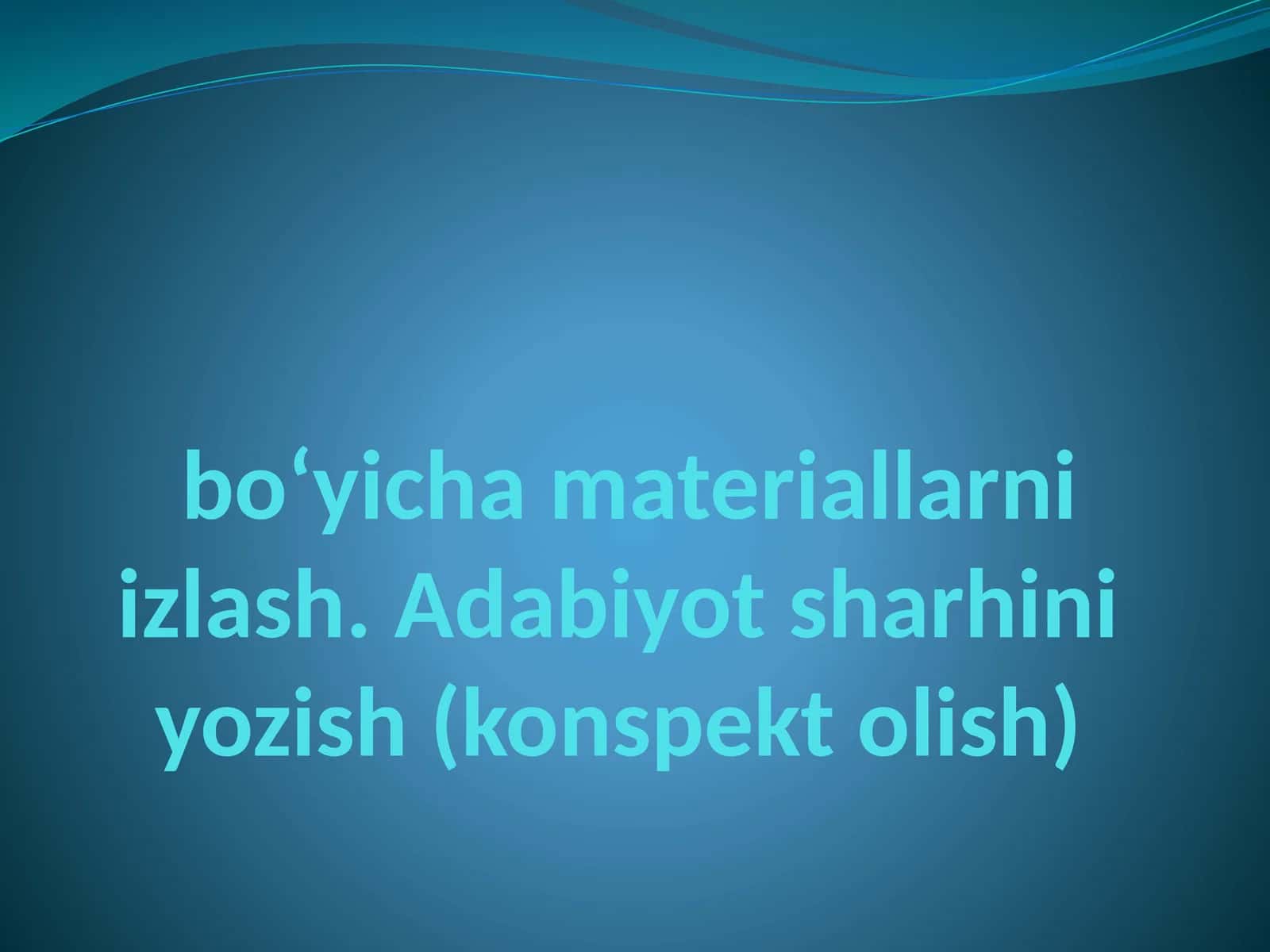 Mavzuga oid adabiyotlar tahlili haqida 1