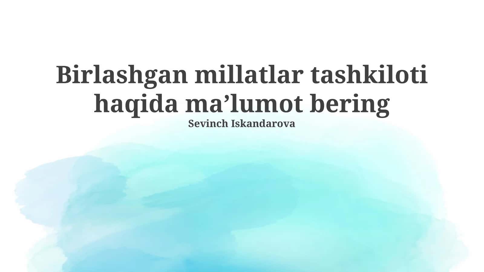 Birlashgan millatlar tashkiloti haqida ma’lumot 1