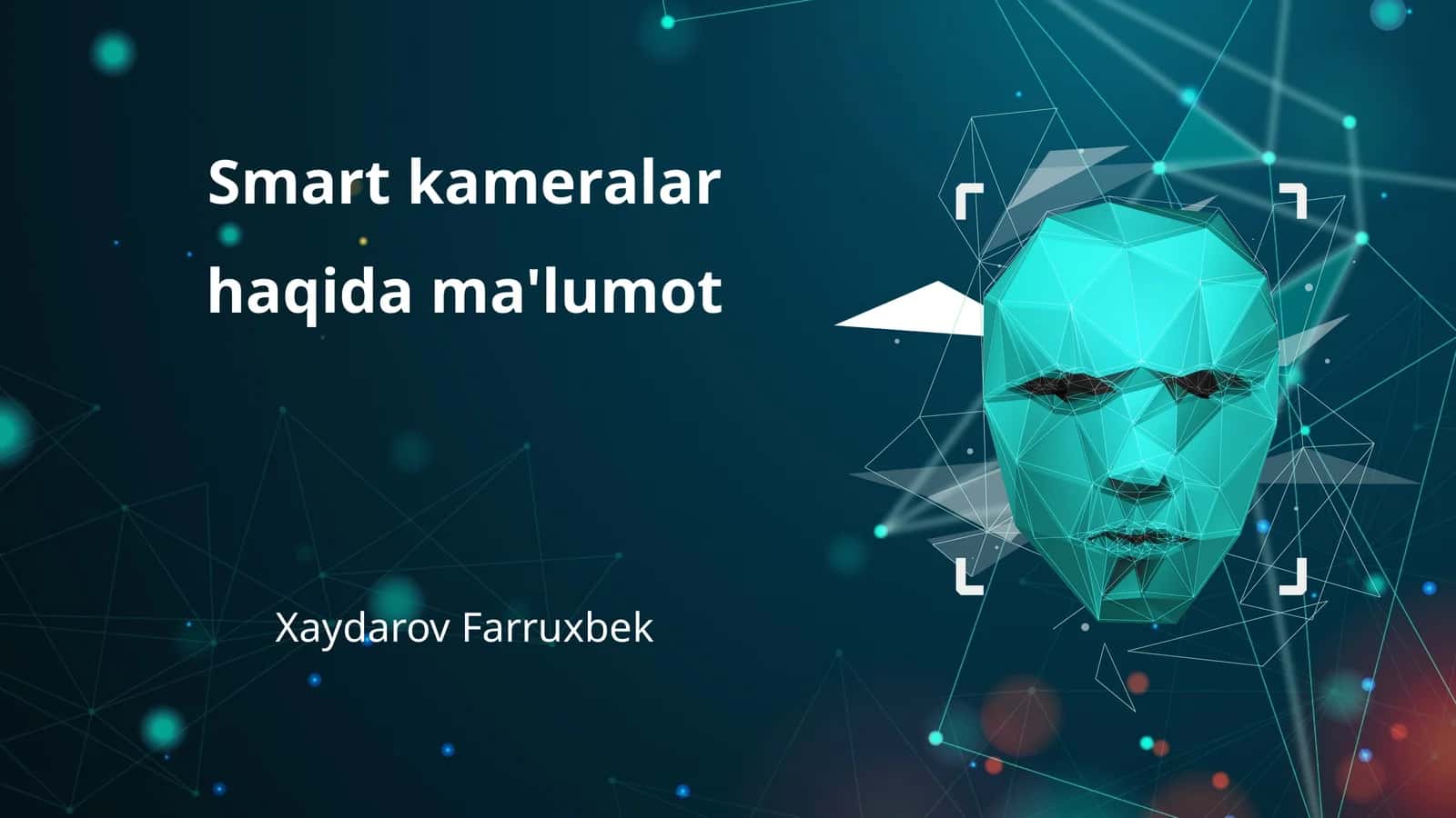 Smart kameralar haqida ma'lumot 1