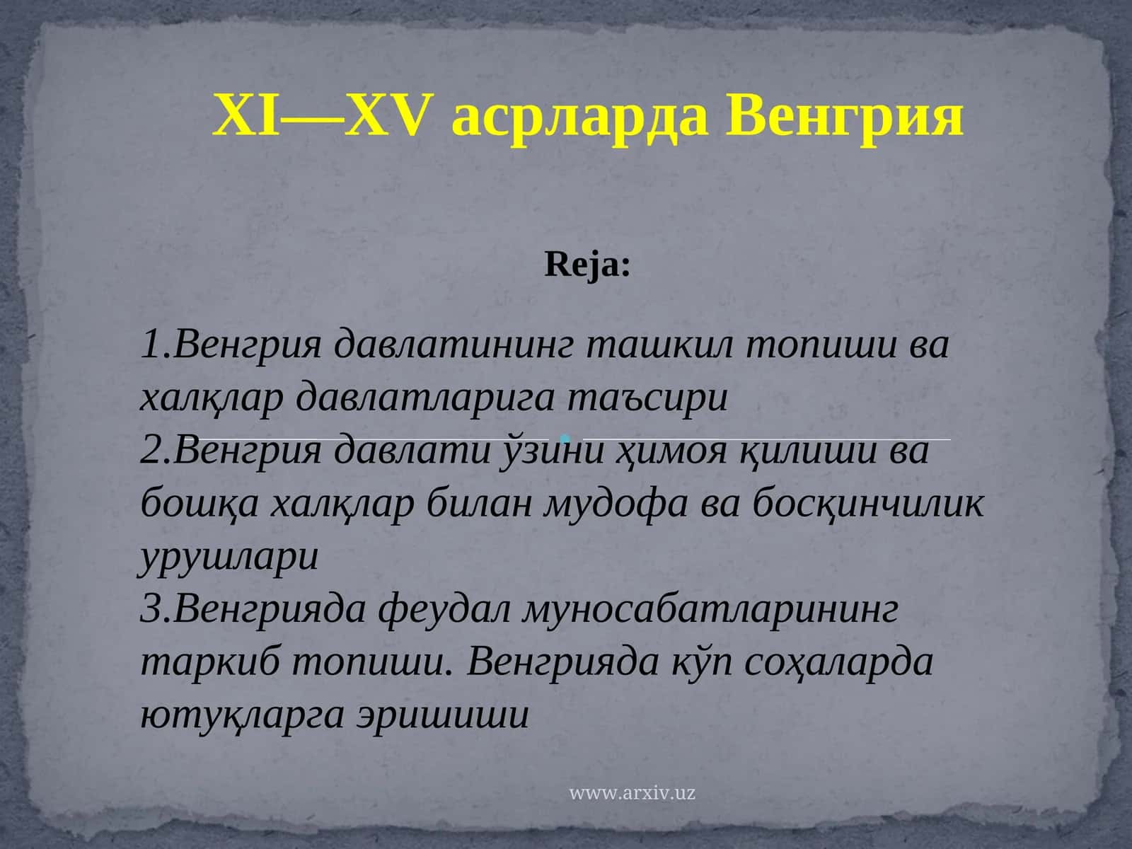 XI—XVасрларда Венгрия 1