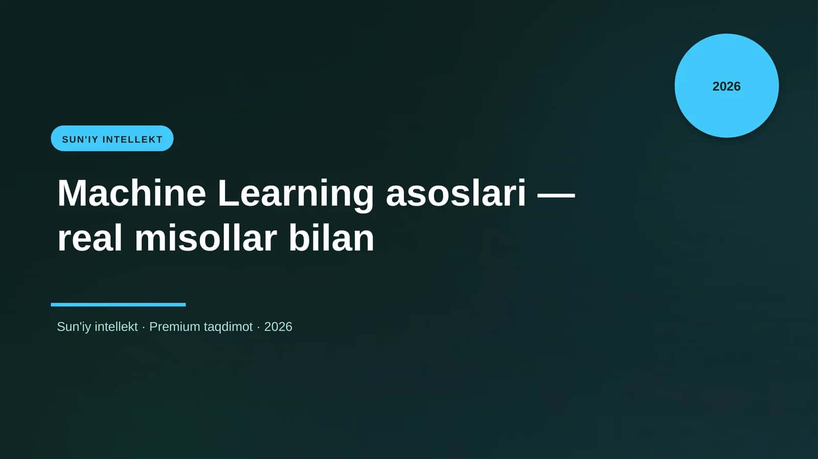 Sun'iy intellekt - Machine Learning asoslari - real misollar bilan 1