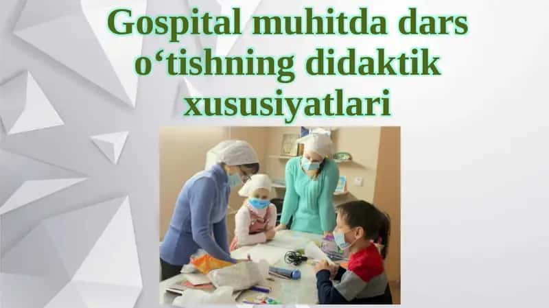 Gospitalmuhitdadarso'tishningdidaktikxususiyatlari 1