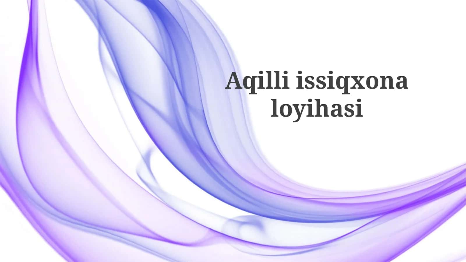 Aqilliissiqxonaloyihasi 1