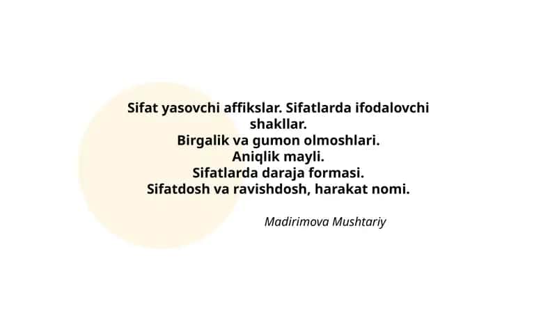 Sifat yasovchi affikslar. Sifatlarda ifodalovchi shakllar 1