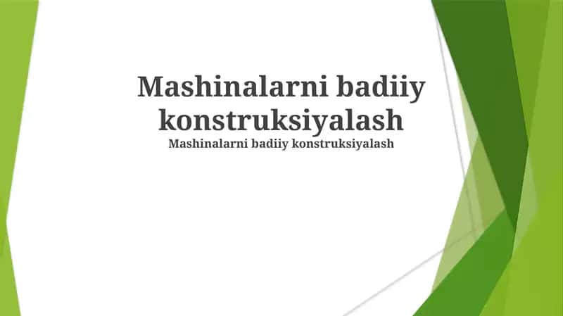 Mashinalarni badiiy konstruksiyalash 1