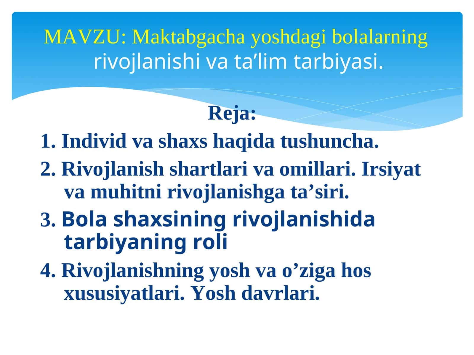 Maktabgacha yoshdagi bolalarning rivojlanishi va ta’limtarbiyasi 1