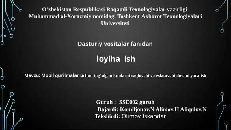 Mobil qurilmalar uchun tug‘ulgan kunlarni saqlovchi va eslatuvchi ilovani yaratish 1