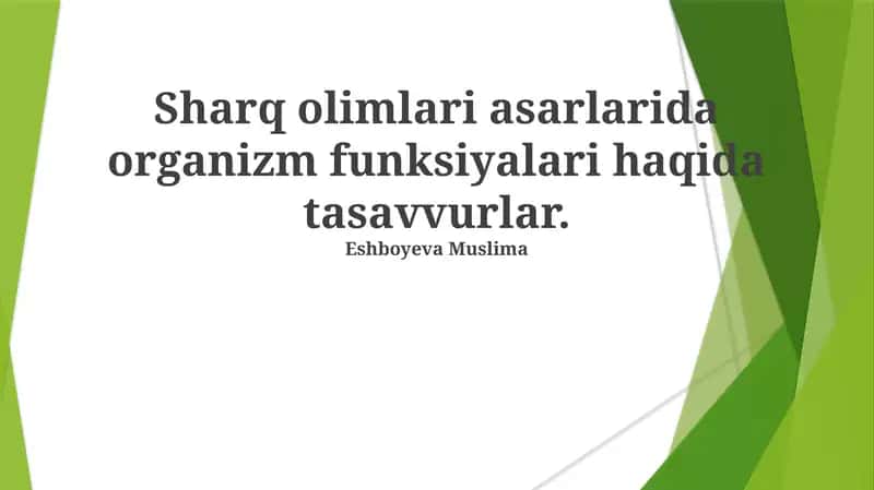 Sharq olimlari asarlarida organizm funksiyalari haqida tasavvurlar 1