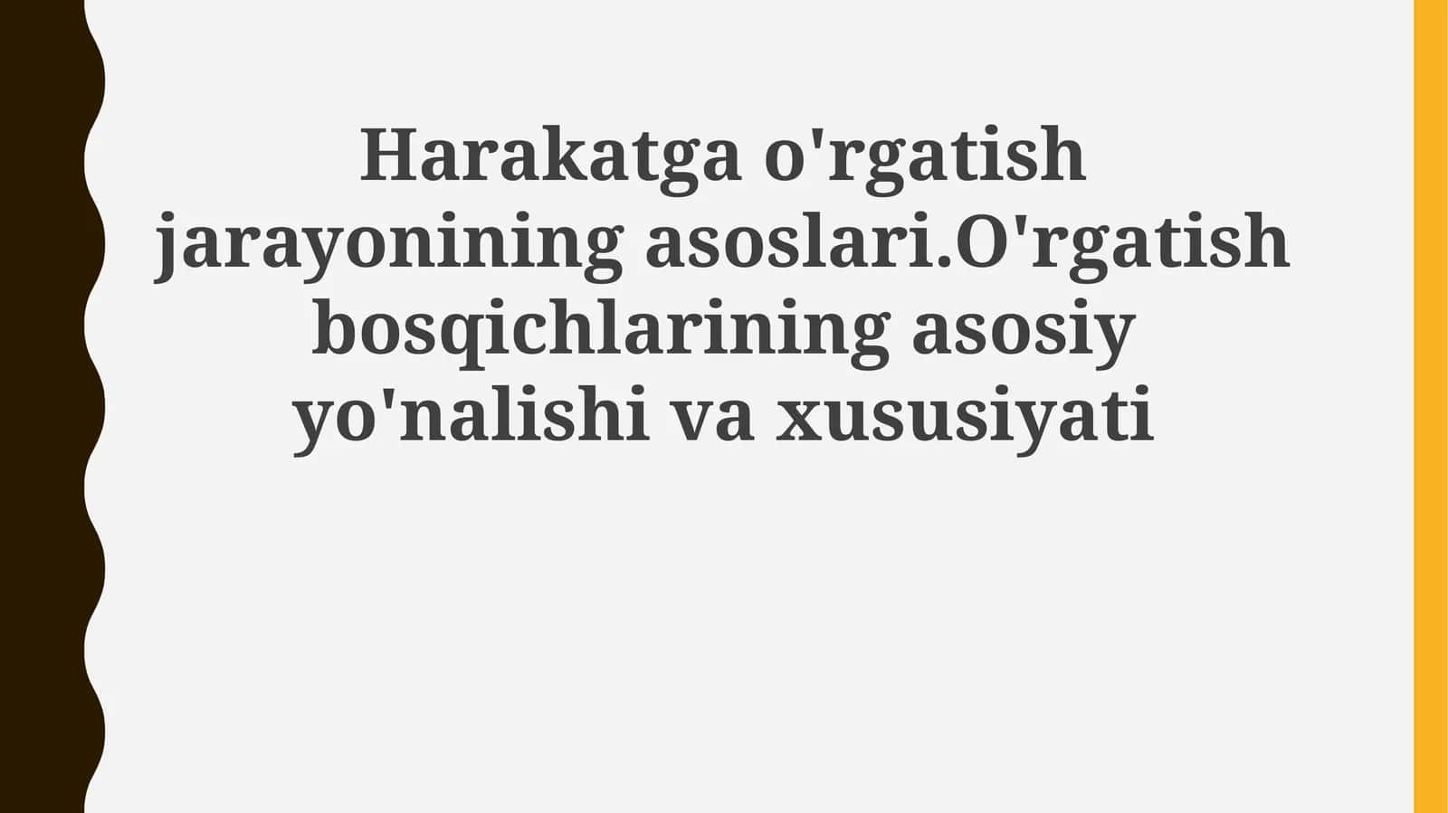 Harakatni o'rganish asoslari va bosqichlari 1