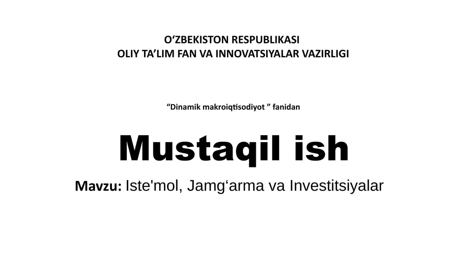 Iste'mol, Jamg‘arma va Investitsiyalar 1