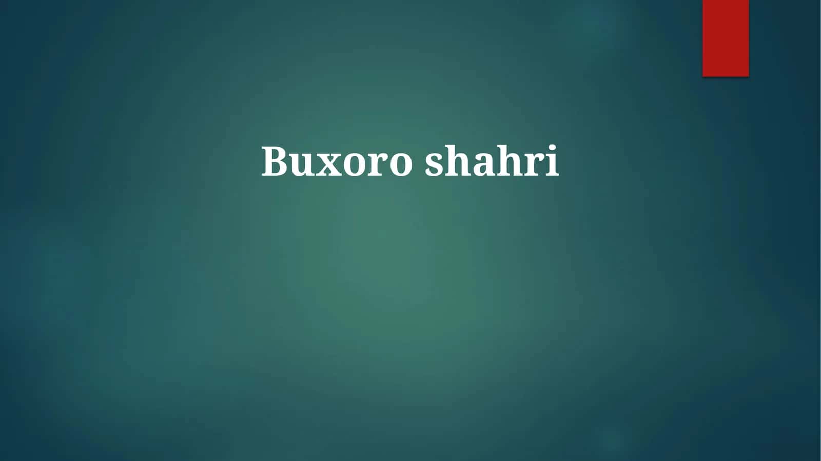 Buxoroshahri 1