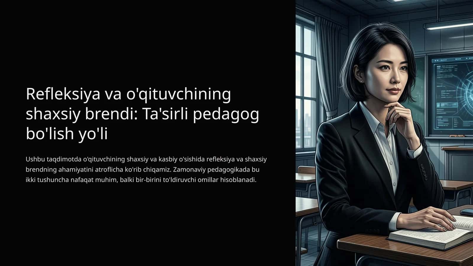 Refleksiya va o'qituvchining shaxsiy brendi: Ta'sirli pedagog bo'lish yo'li 1