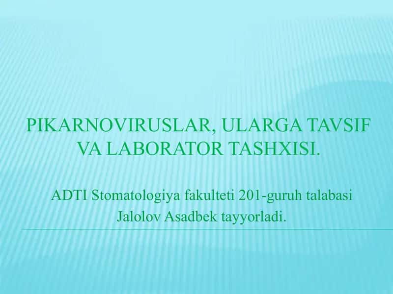Pikarnoviruslar, ularga tavsif va laborator tashxisi. 1