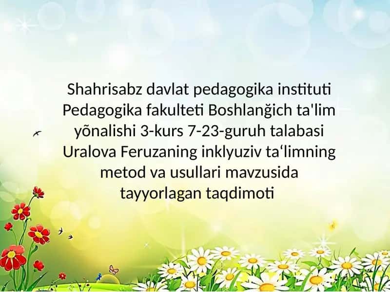 Inklyuziv taʼlimning metod va usullari 1