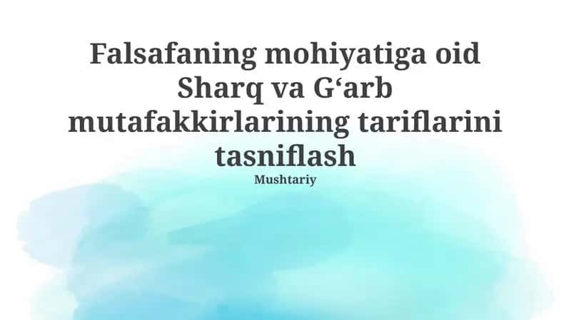 Falsafa Mohiyati: Sharq va G'arb Mutafakkirlari To'g'risida 1