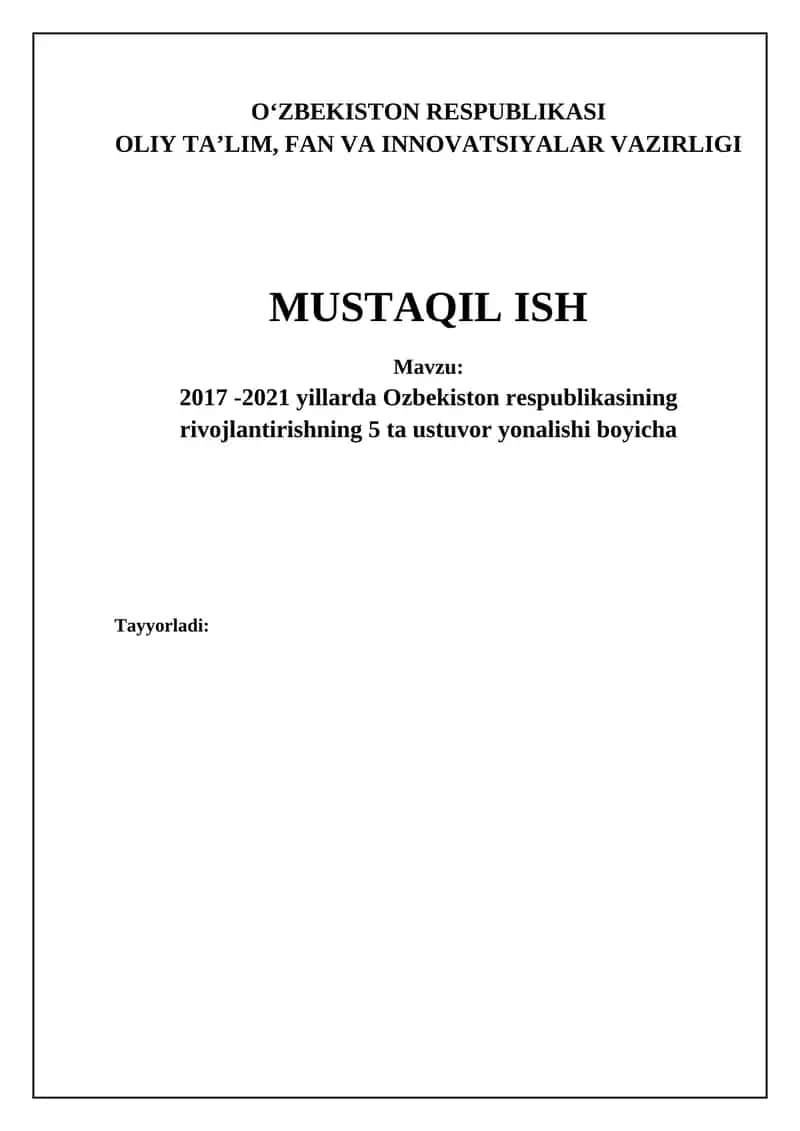 2017-2021 yillarda Ozbekiston respublikasining rivojlantirishning 5 ta ustuvor yonalishi boyicha 1