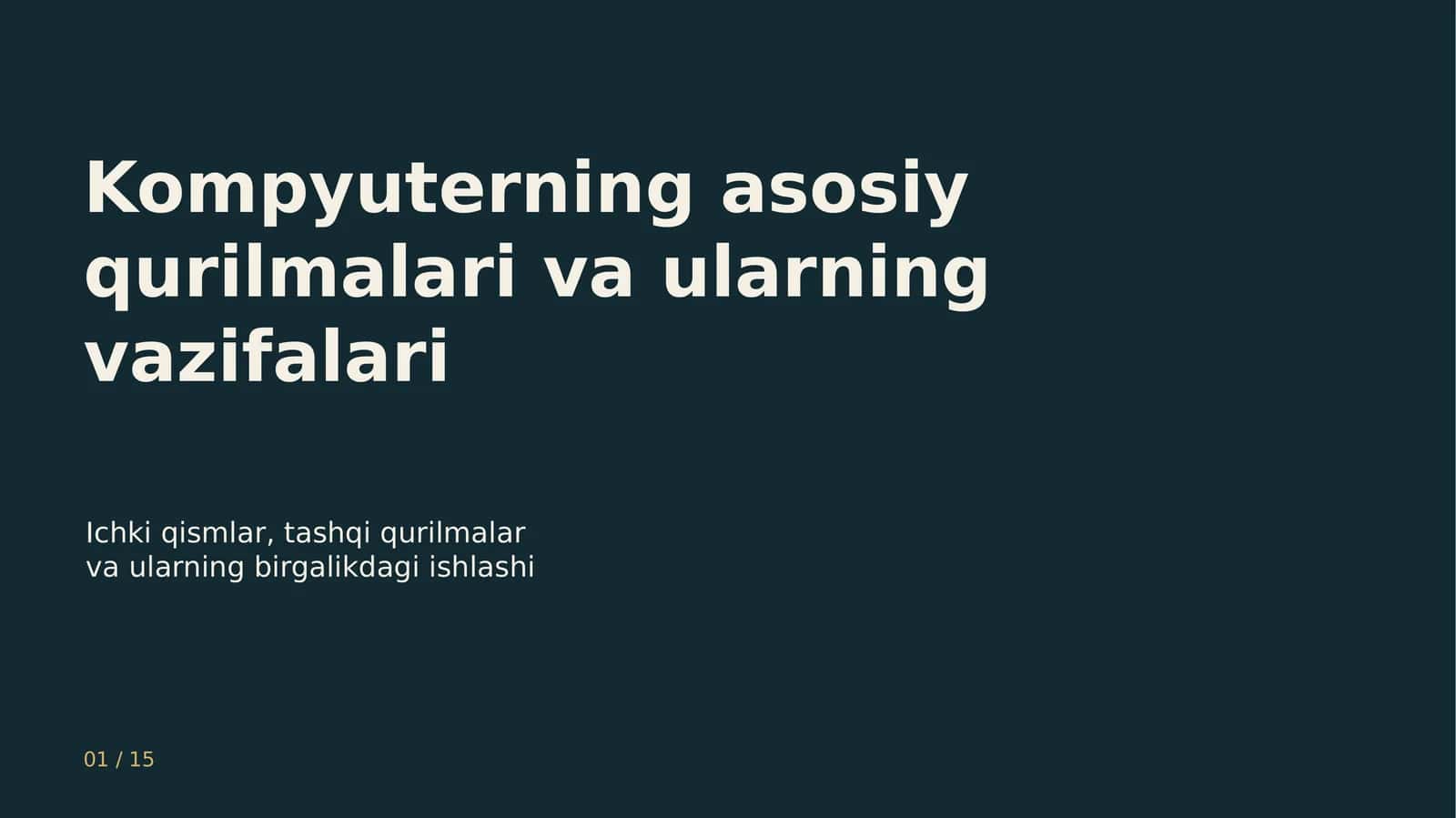 Kompyuterning asosiy qurilmalari va ularning vazifalari 1