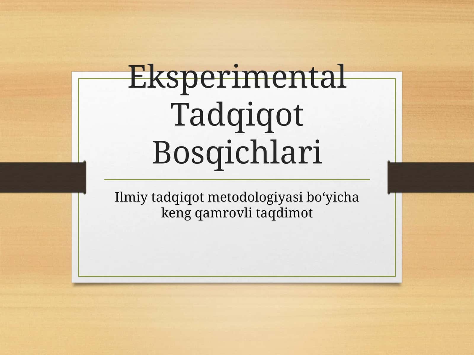 EksperimentalTadqiqotBosqichlari 1