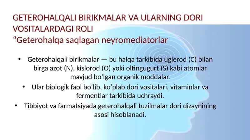 Geterohalqali birikmalar va ularning dori vositalardagi roli 1