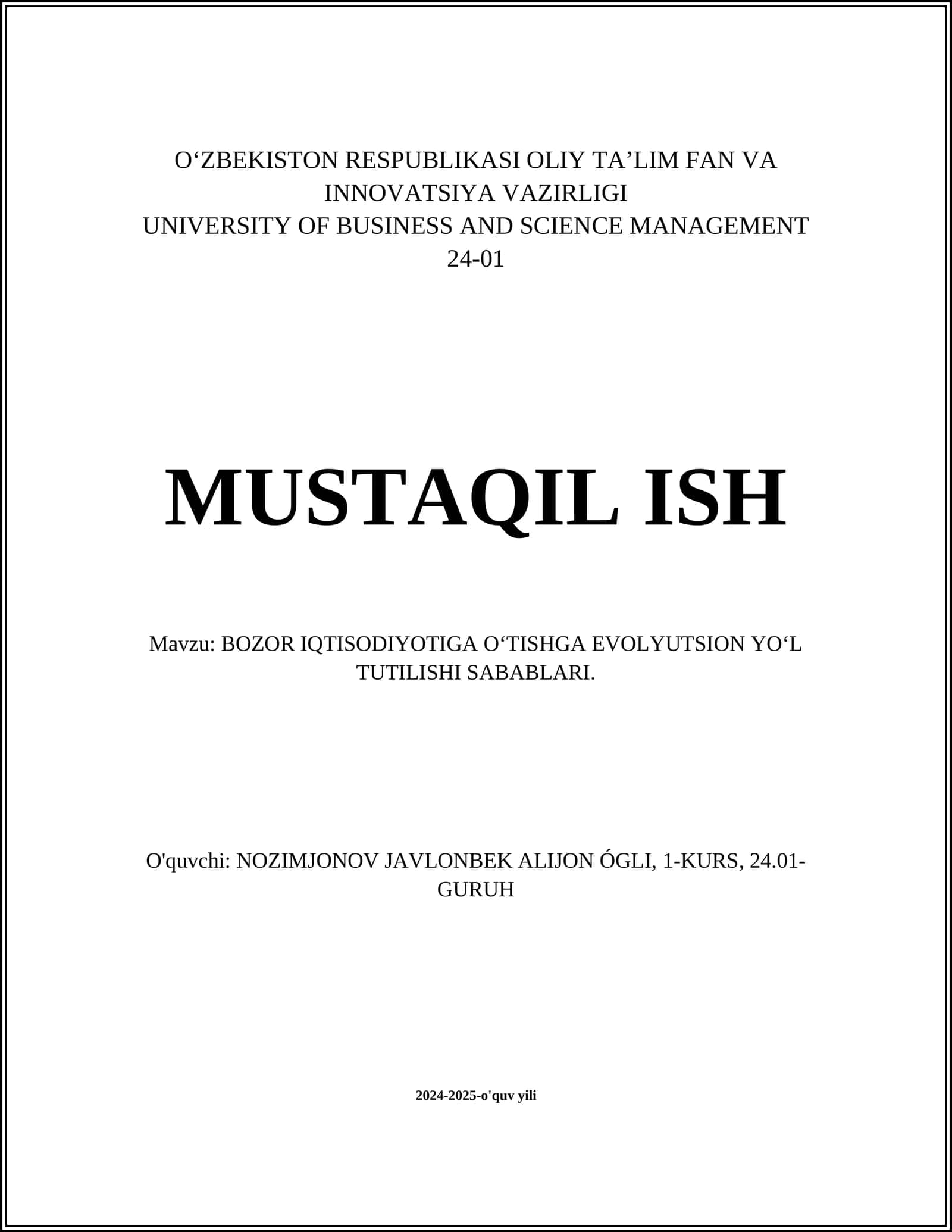 BOZOR IQTISODIYOTIGA OʻTISHGA EVOLYUTSION YOʻL TUTILISHI SABABLARI 1