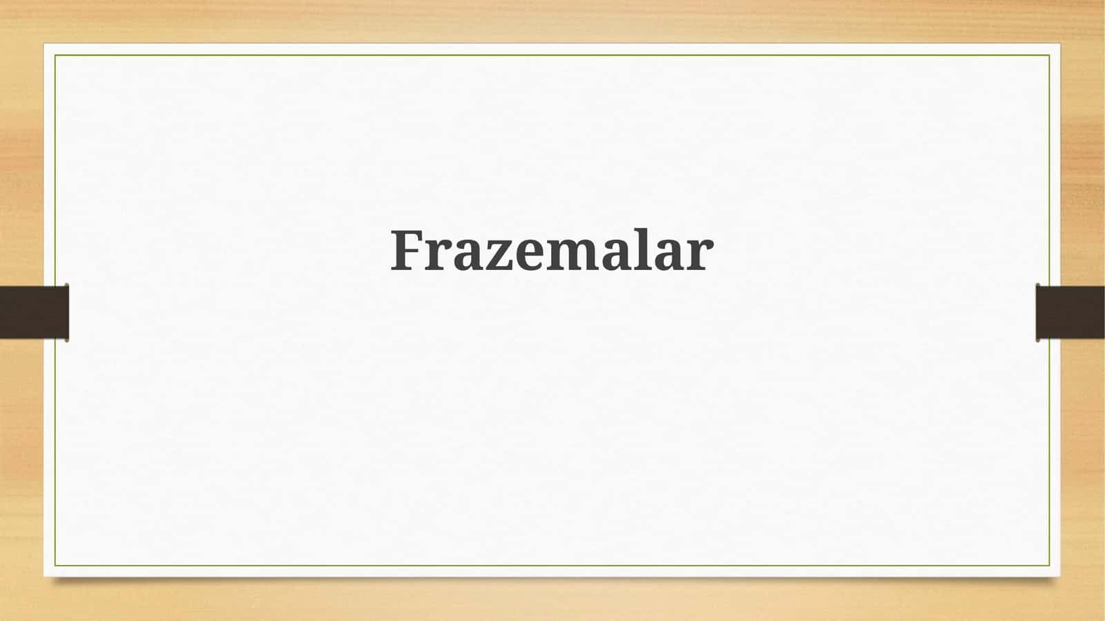 Frazemalar 1