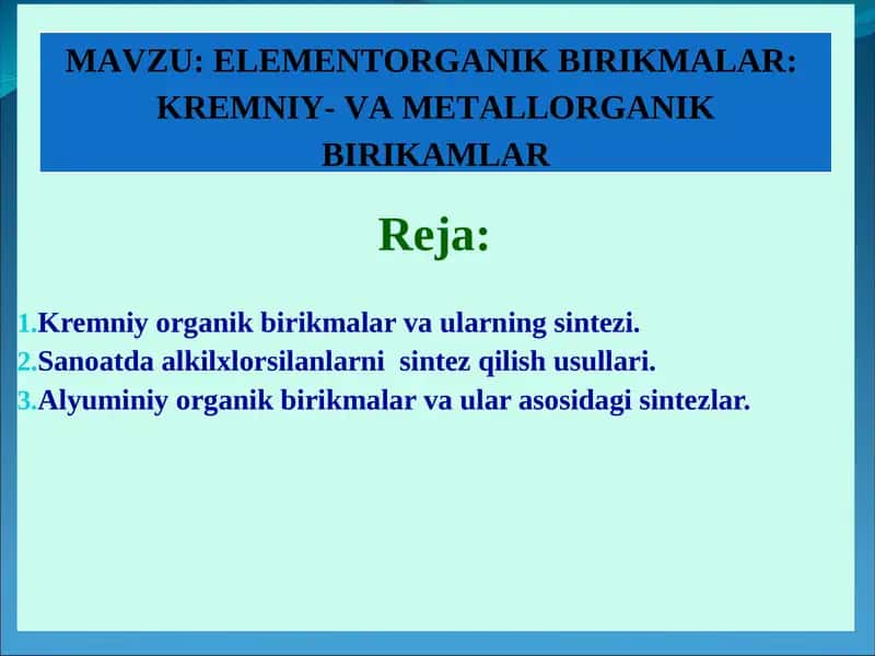 Kremniy organik birikmalar va ularning sintezi 1
