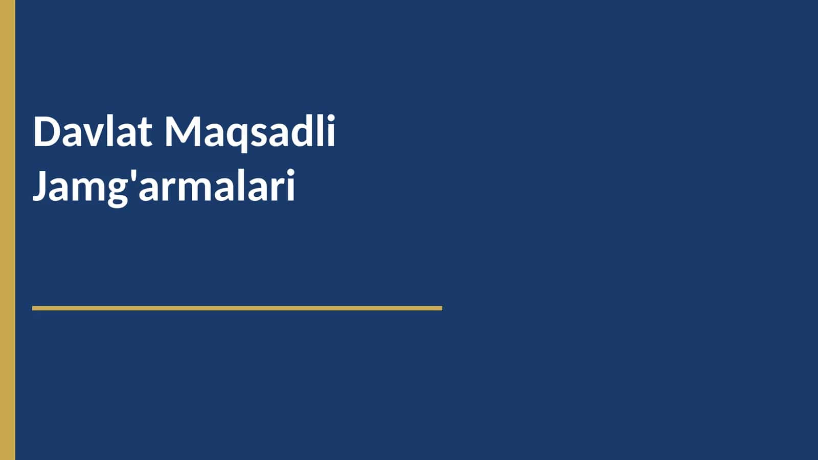 Davlat Maqsadli Jamg'armalari 1