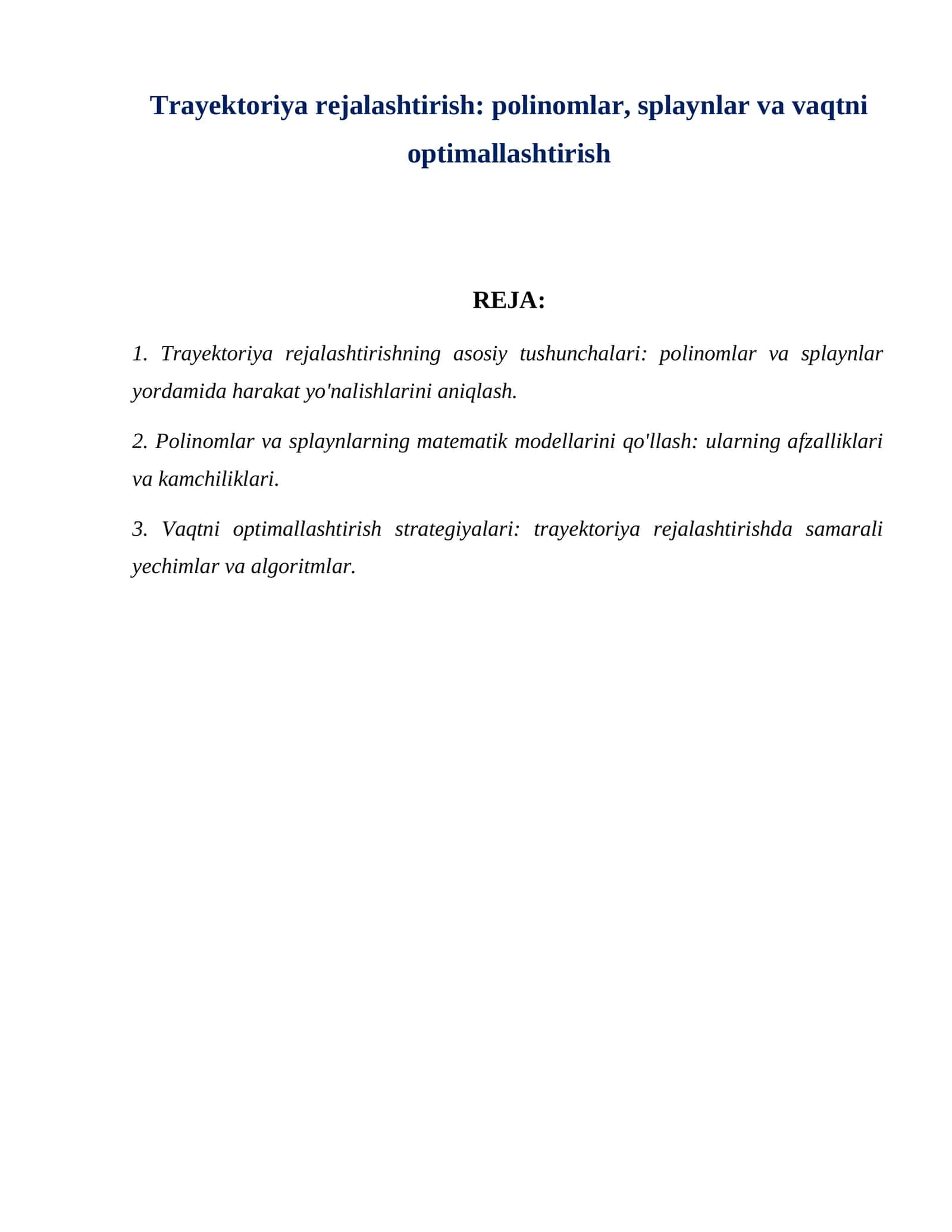 Trayektoriya rejalashtirish  polinomlar, splaynlar va vaqtni optimallashtirish 1