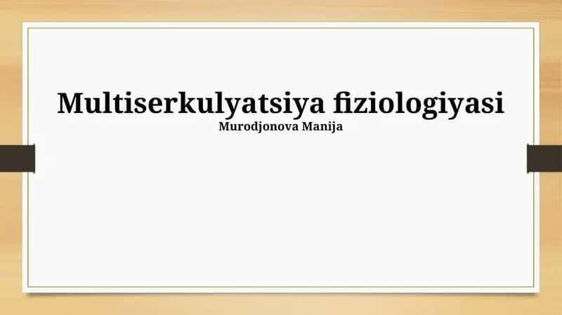 Multiserkulyatsiya fiziologiyasi 1