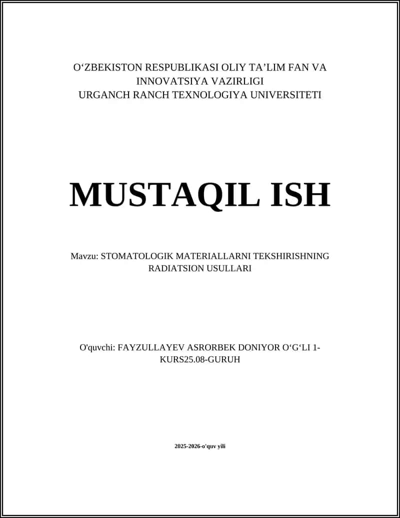 STOMATOLOGIK MATERIALLARNI TEKSHIRISHNING RADIATSION USULLARI 1