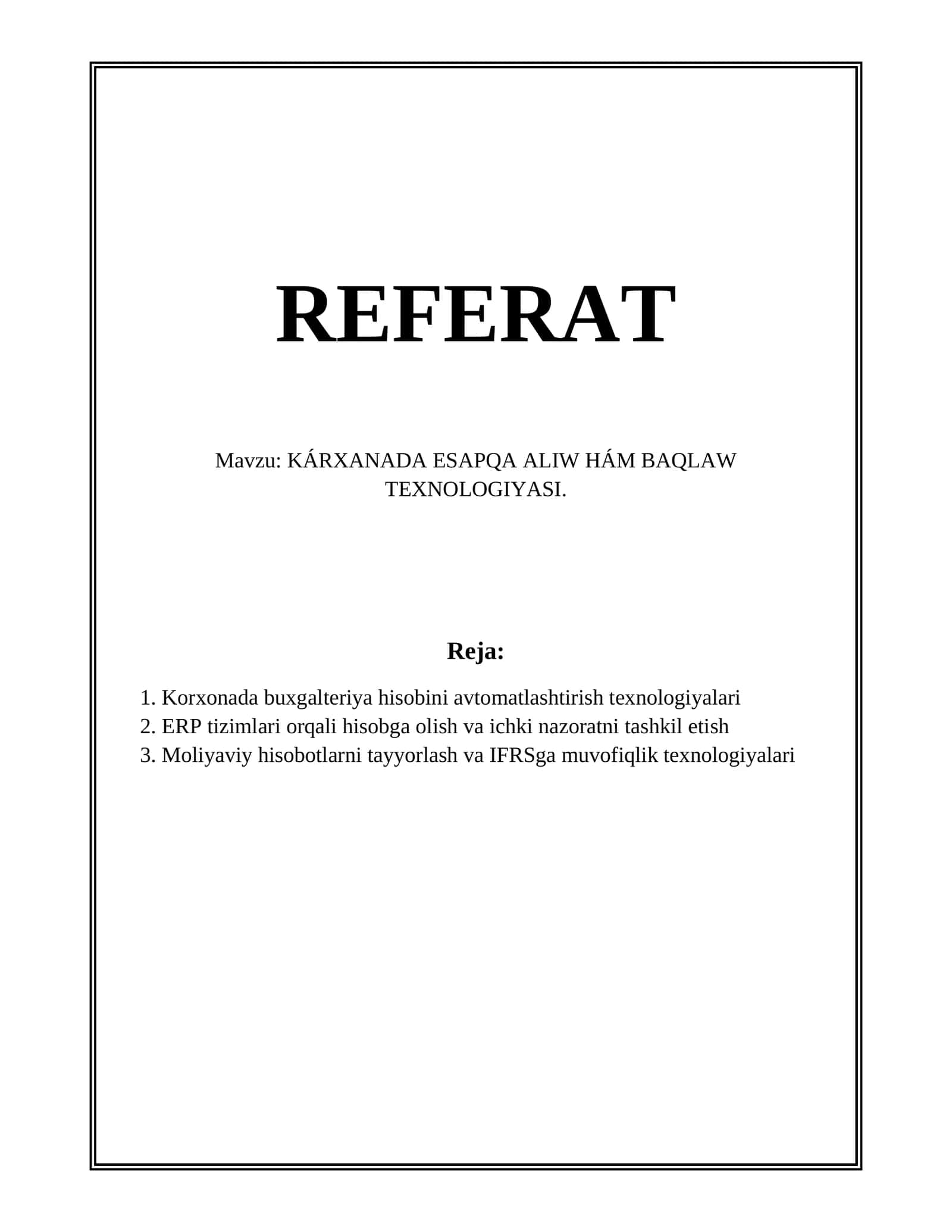 KÁRXANADA ESAPQA ALIW HÁM BAQLAW TEXNOLOGIYASI 1