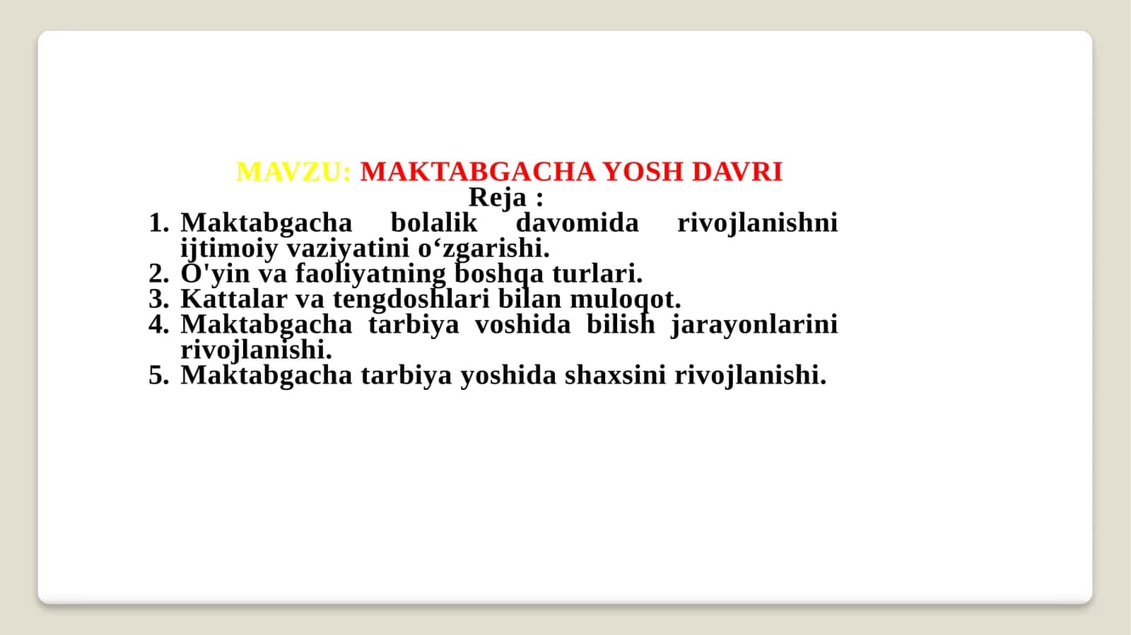 MAKTABGACHA YOSH DAVRI 1