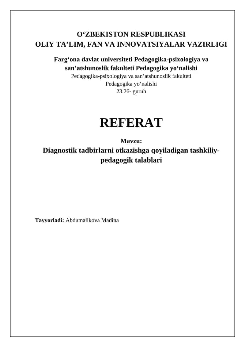 Diagnostik tadbirlarni otkazishga qoyiladigan tashkiliy-pedagogik talablari 1