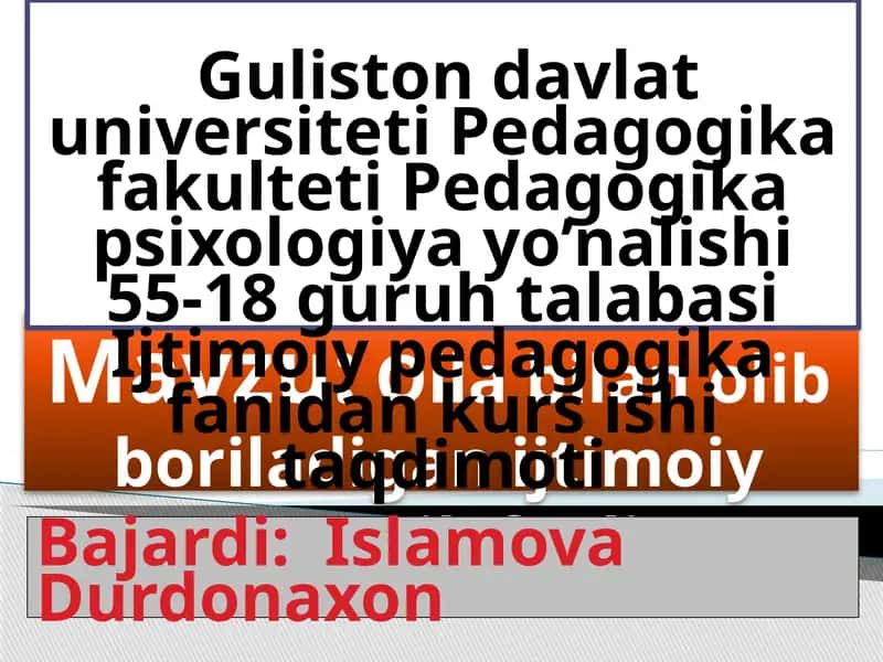 Oilabilanolib boriladigan ijtimoiy pedagogik faoliyat 1