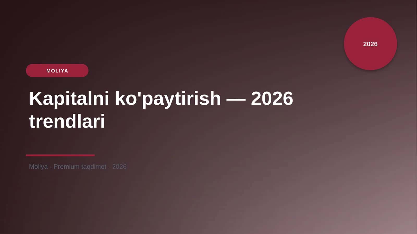 Kapitalni ko'paytirish — 2026 trendlari 1