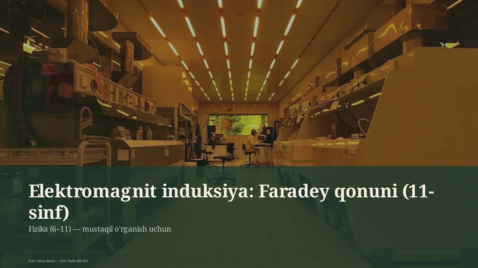 Elektromagnit induksiya: Faradey qonuni (11-sinf) 1