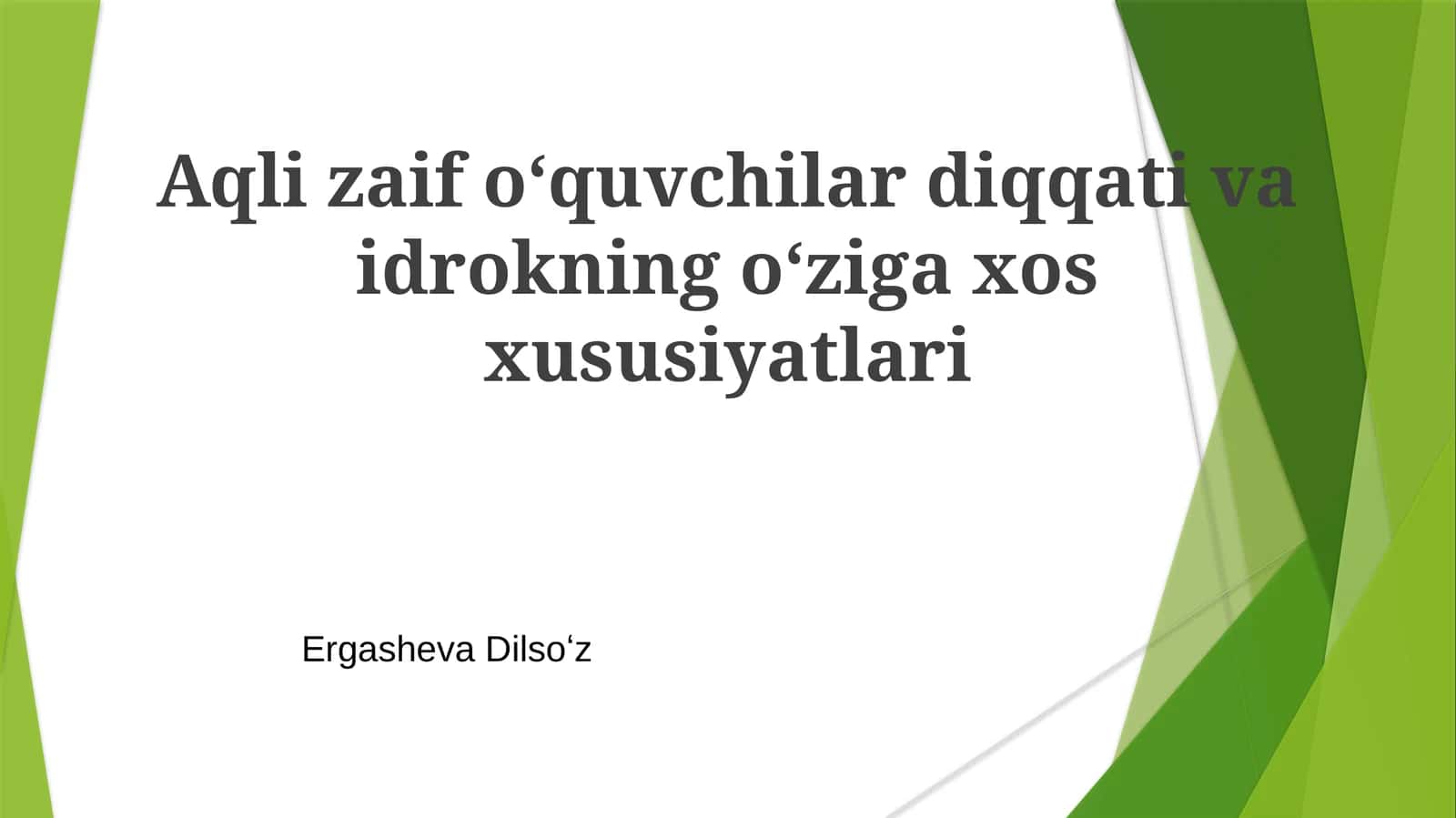 Aqlizaifoʻquvchilardiqqativaidrokningoʻzigaxosxususiyatlari 1
