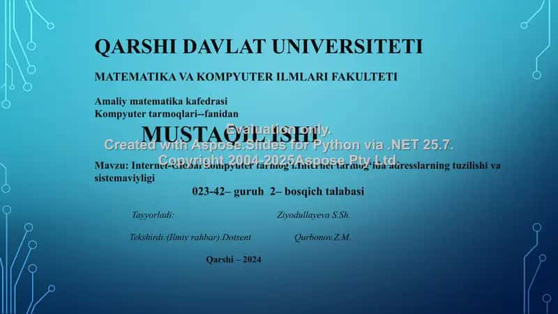 Internet-Global kompyuter tarmog'i.Internet tarmog‘ida adresslarning tuzilishi va sistemaviyligi 1