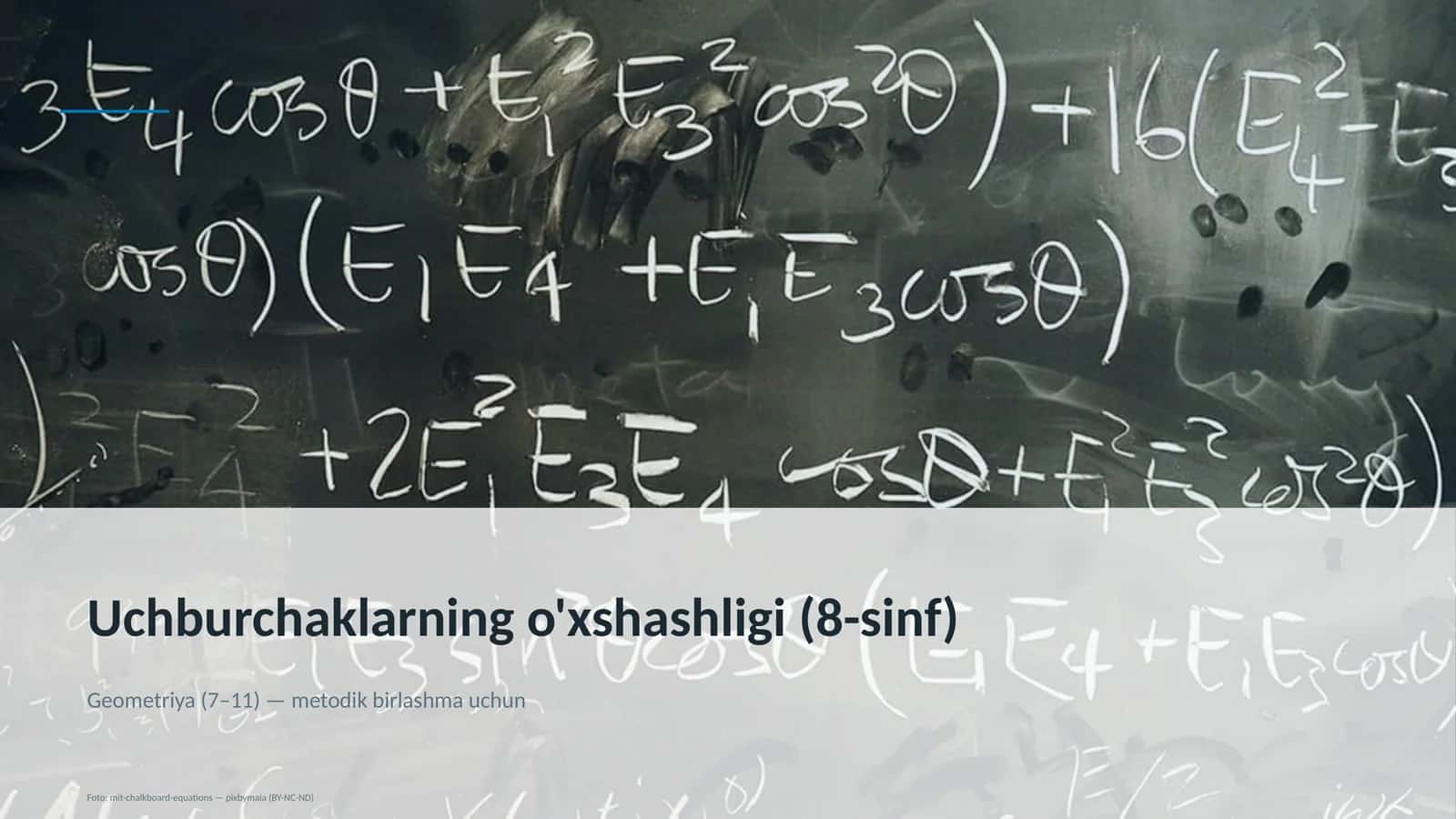 Uchburchaklarning o'xshashligi (8-sinf) 1