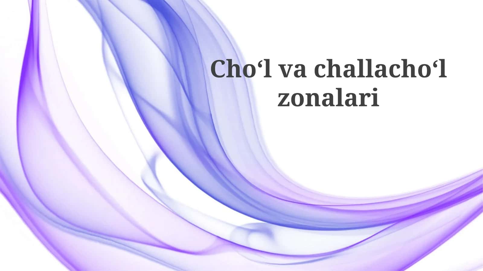 Choʻlvachallachoʻlzonalari 1