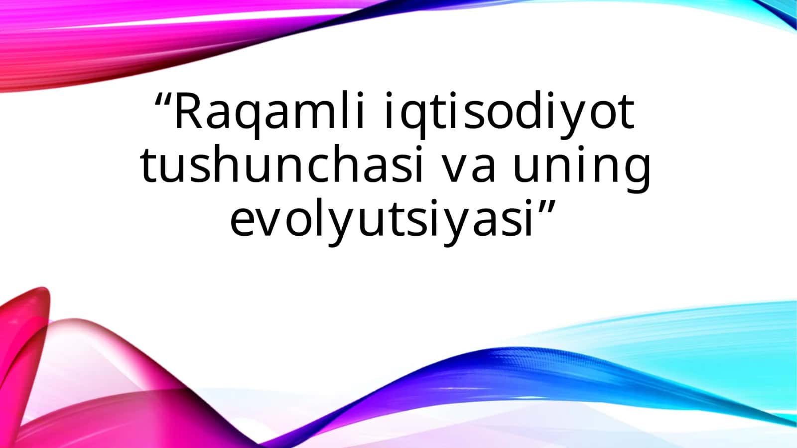 Raqamliiqtisodiyot tushunchasi va uning evolyutsiyasi 1