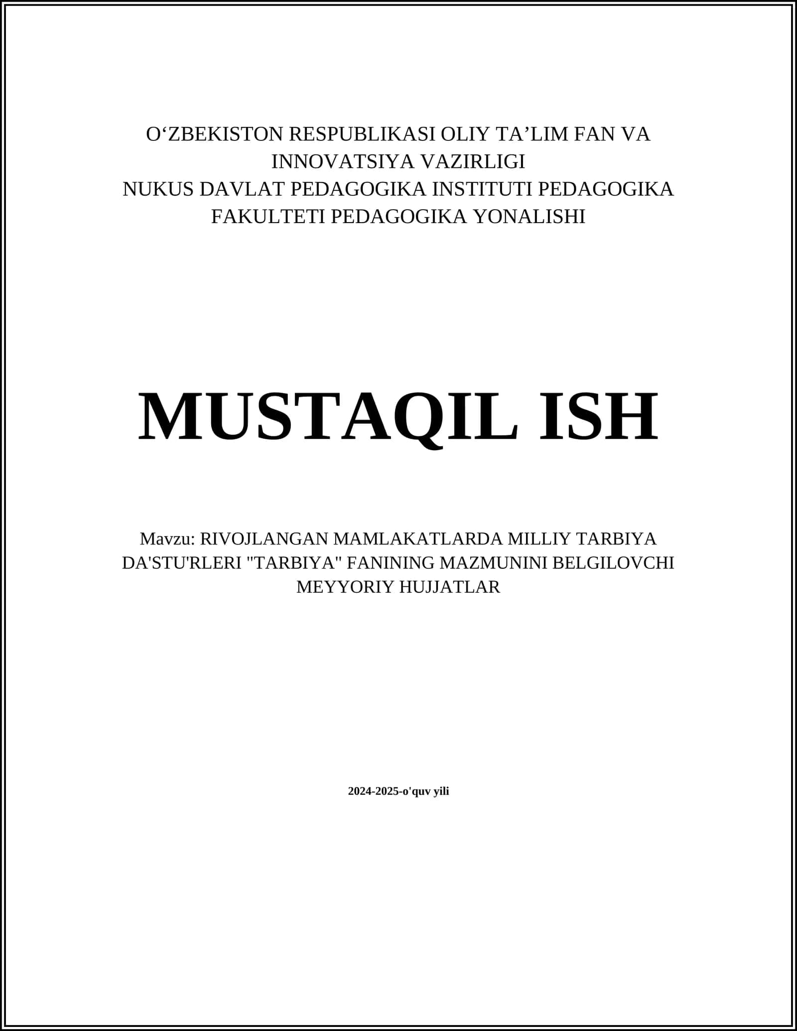 RIVOJLANGAN MAMLAKATLARDA MILLIY TARBIYA DA'STU'RLERI "TARBIYA" FANINING MAZMUNINI BELGILOVCHI MEYYORIY HUJJATLAR 1