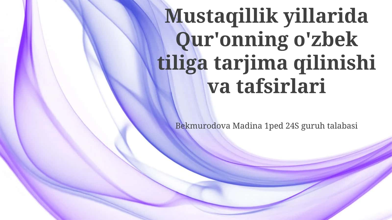 Mustaqillik yillarida Qur'onning o'zbek tiliga tarjima qilinishi va tafsirlari 1