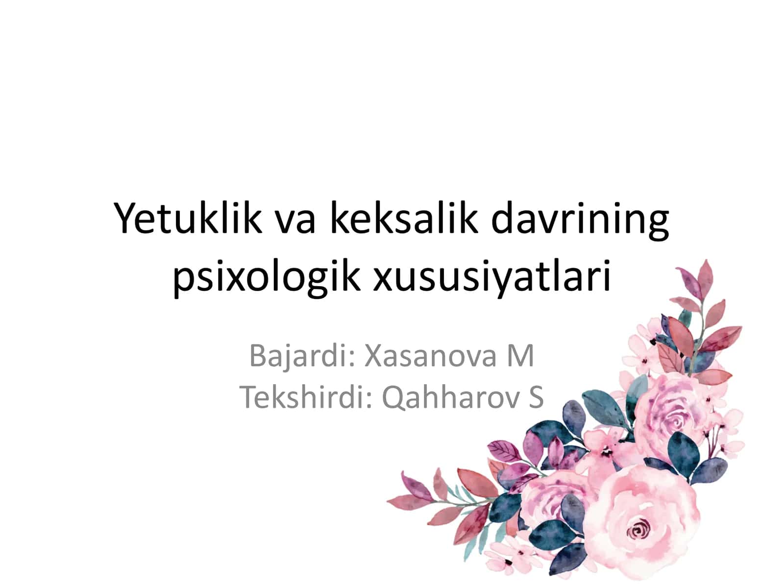 Yetuklik va keksalik davrining psixologik xususiyatlari 1