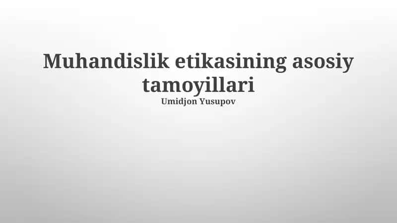 Muhandislik etikasining asosiy tamoyillari 1