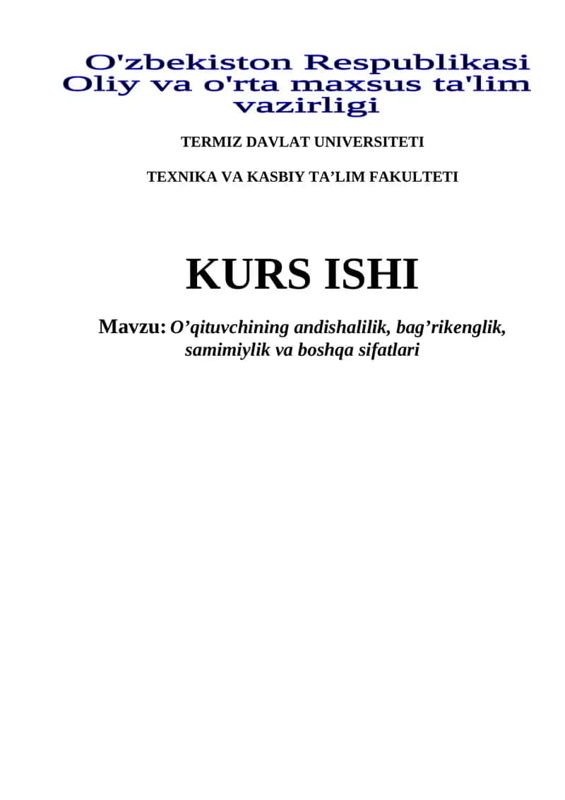 O’qituvchining andishalilik, bag’rikеnglik, samimiylik va boshqa sifatlari 1