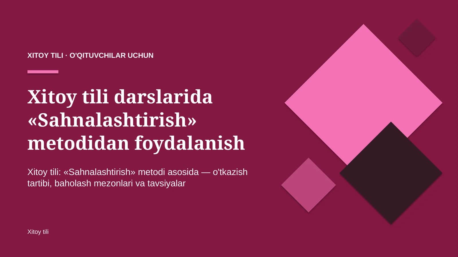 xitoy tili darslarida sahnalashtirish metodidan foydalanish 4162 1
