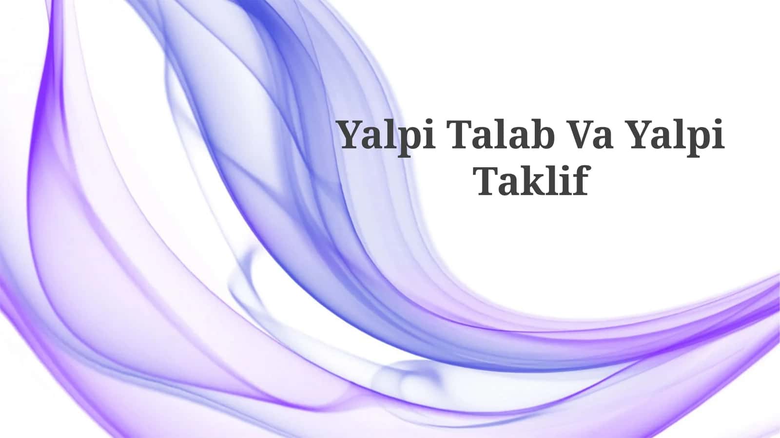Yalpi Talab VaYalpiTaklif 1