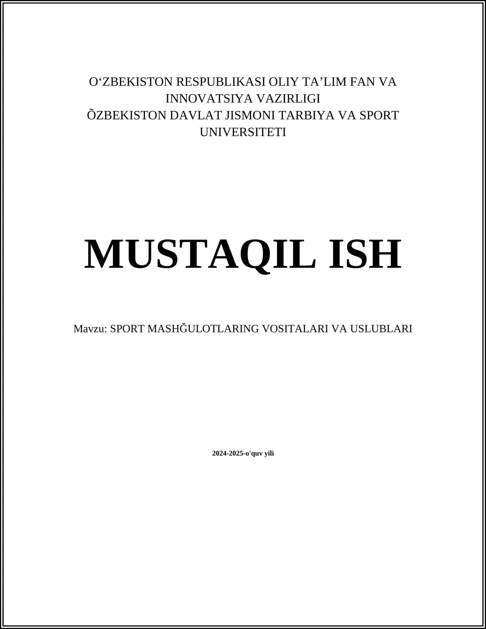 SPORT MASHĞULOTLARING VOSITALARI VA USLUBLARI 1