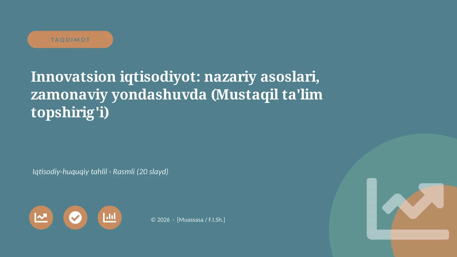 Innovatsion iqtisodiyot: nazariy asoslari, zamonaviy yondashuvda (Mustaqil ta'lim topshirig'i) 1